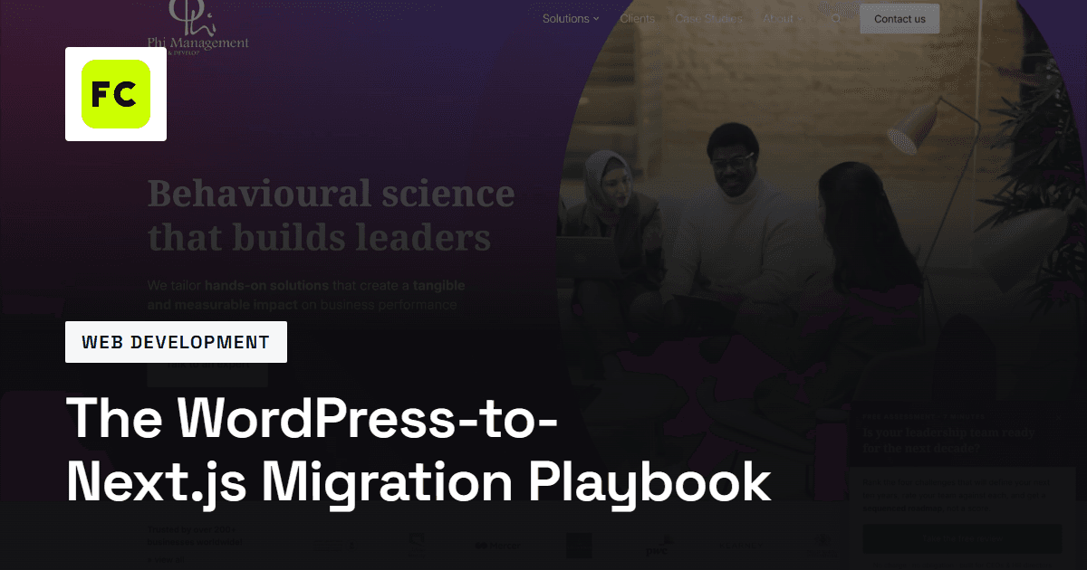 Blog title card with the FC monogram and the title “The WordPress-to-Next.js Migration Playbook” over a dimmed screenshot of the Phi Management website